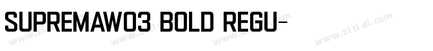 SupremaW03 Bold Regu字体转换
